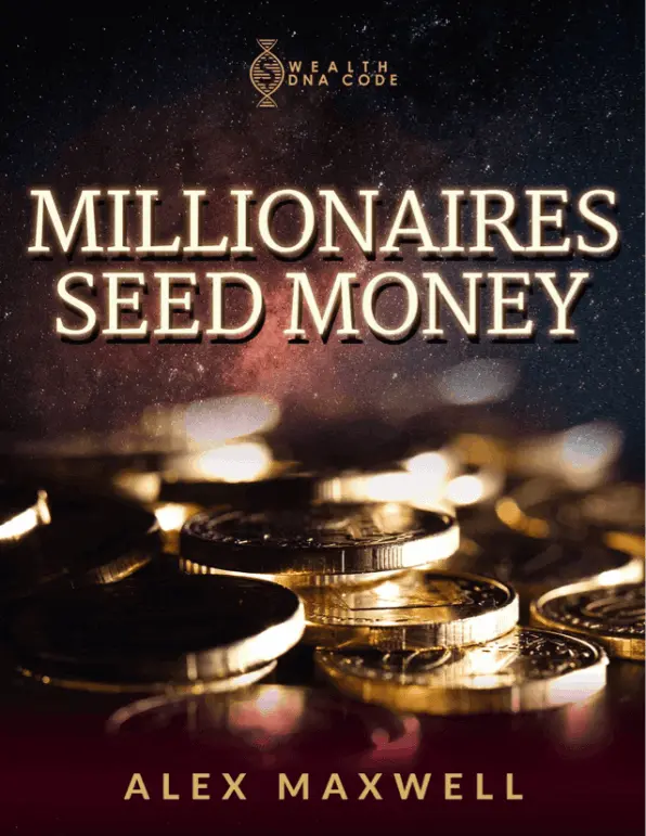 MILLIONAIRES' SEED MONEY 